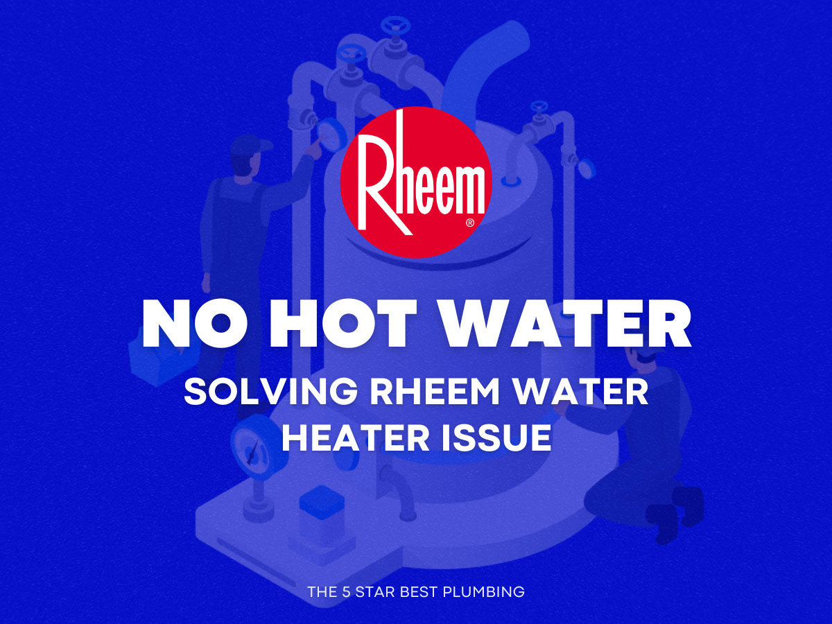 Solutions for No Hot Water in Your Rheem Water Heater