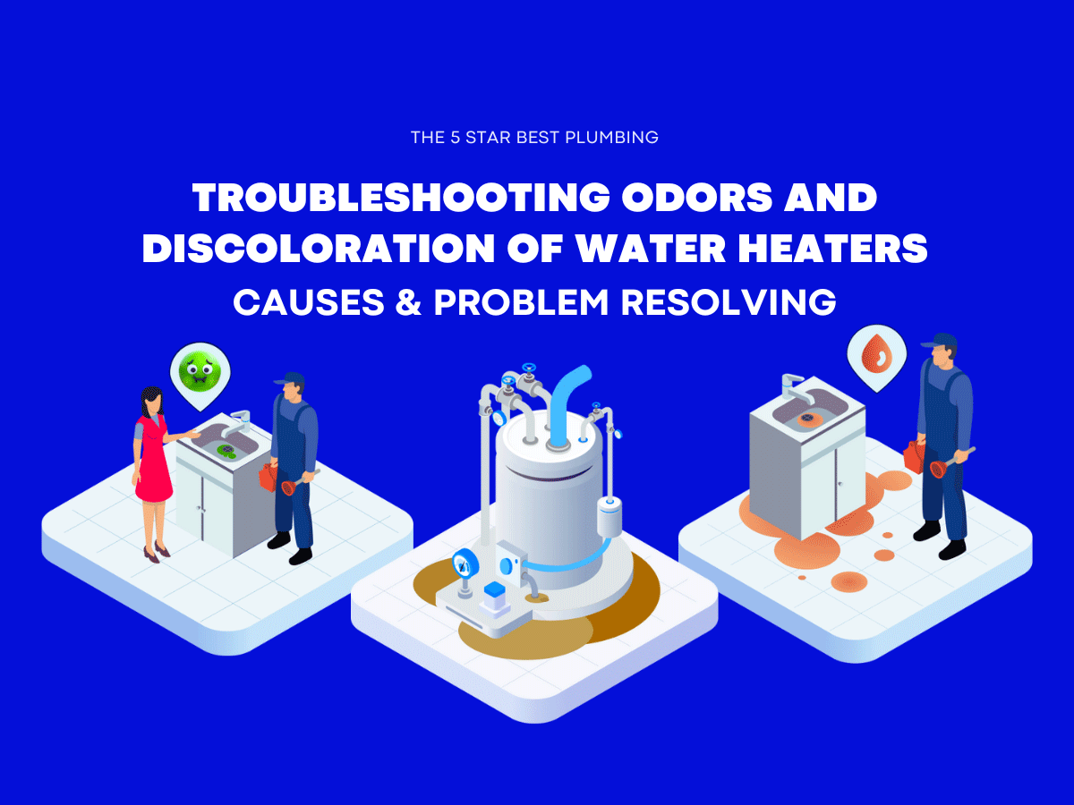 Troubleshooting Odors and Discoloration of Water Heaters